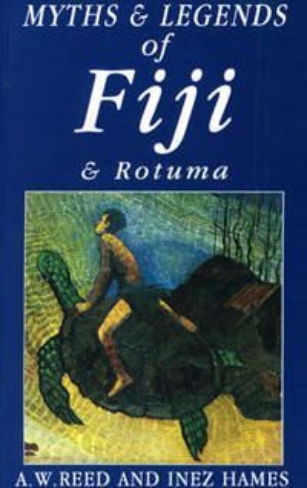 Myths and legends of fiji